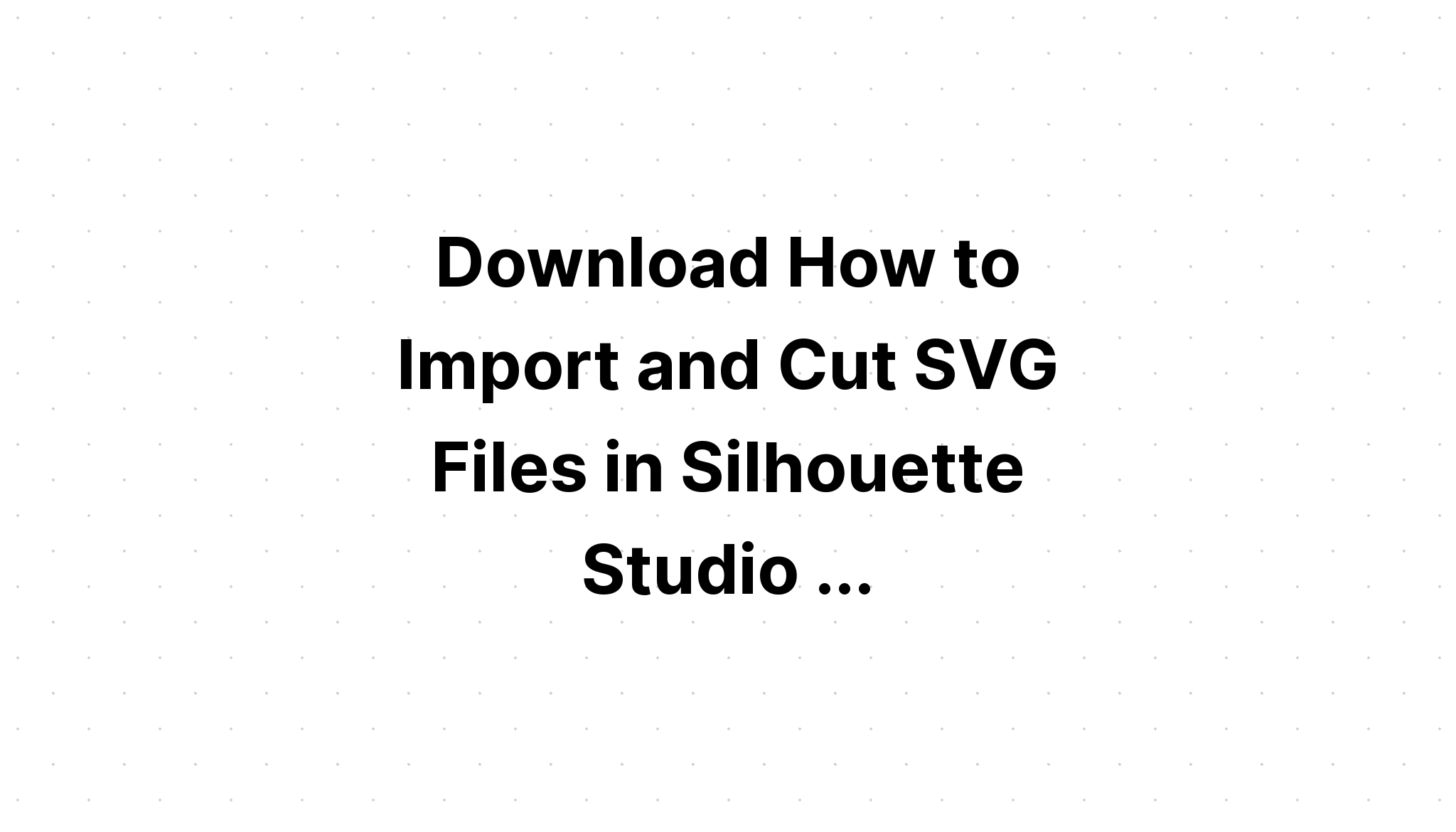 Download How To Import And Cut A Svg Images In Coreldraw - Layered SVG Cut File